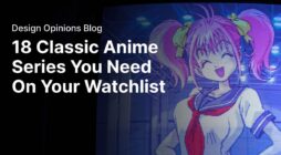 18 bộ anime cổ điển bạn cần xem ngay