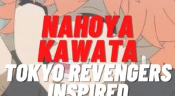 Tập Luyện Nahoya Kawata: Huấn Luyện Như Smiley trong Tokyo Revengers