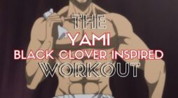 Yami Workout Routine: Train like Captain Yami from Black Clover!