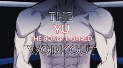 Yu Workout: Train like Yu From The Boxer Manhwa!